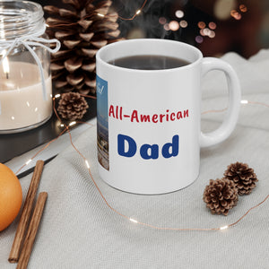 All-American Dad rises early to see 'America the Beautiful' awaken Ceramic Mug 11oz