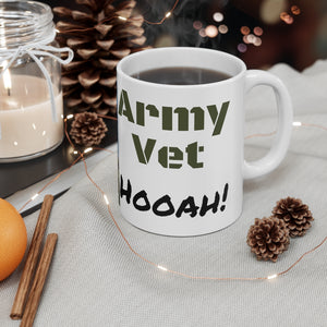 Army Vet rises early to greet the day with an "Hooah!" Ceramic Mug 11oz