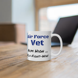 Air Force Dad rises early to greet the day with his "Aim High ... Fly - Fight - Win!" Ceramic Mug 11oz