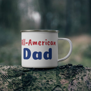 'All-American Dad' rises early to greet 'America the Beautiful' Enamel Camping Mug