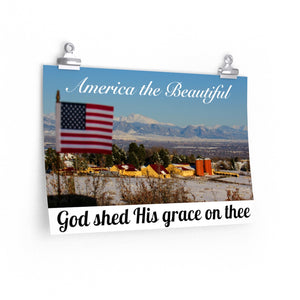 'Star-Spangled Inspirations' Premium Matte Horizontal Poster [ America the Beautiful - God Shed His Grace on Thee ]